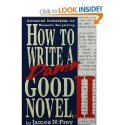 Top Storytelling Books via @YouBrandInc | How to Write a Damn Good Novel, II: Advanced Techniques For Dramatic Storytelling: James N. Frey