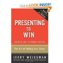 Top Storytelling Books via @YouBrandInc | Presenting to Win: The Art of Telling Your Story, Updated and Expanded Edition: Jerry Weissman